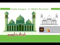 create beautiful mosque II Adobe Illustrator