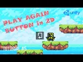 PLAY AGAIN Button in Unity 2D I Jump And Run Tutorial