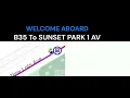 MTANYCT B35 Bus announcements to Sunset park 1 avenue Via Church Avenue