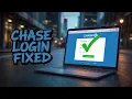 How to fix Chase Bank online login issue - simple way