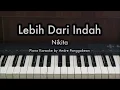 Download Lagu Lebih Dari Indah - Nikita Willy | Piano Karaoke by Andre Panggabean