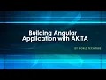 Building an Angular app with Akita Create an application using Angular Akita Web API Database