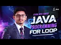 L13 Mastering Java Loops For Loop Explained Bangla Tutorial