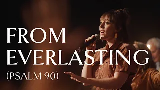 from everlasting psalm 90 official video