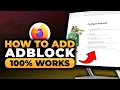 How To Add AdBlock To Mozilla Firefox 100 WORKS NO Yapping To The Point FAST EASY