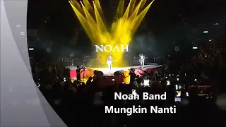 Download Konser NOAH mungkin nanti, keren banget bro!! MP3