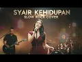 Lagu SYAIR KEHIDUPAN - AHMAD ALBAR || SLOW ROCK BEST COVER BY BENTROCK
