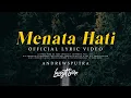 Download Lagu Langit Sore X Andrewsputra - Menata Hati  (Official Lyric Video)