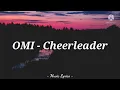 OMI - Cheerleader (Lyrics)