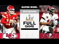 Tom Brady s SEVENTH Super Bowl Win Kansas City Chiefs vs Tampa Bay Buccaneers FULL GAME NFL 2020