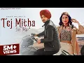 Download Lagu TEJ MITHA - Deep Bajwa | Desi Crew | Punjabi song 2022 | (NA NA KARDE DE BHUL SUKDE)