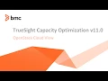 OpenStack View - enhanced OOTB view in 11 0 TrueSight Capacity Optimization