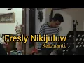 kalo nanti  #Fresly nikijuluw  live