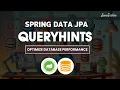 Spring Data JPA Query Hints Optimize Database Performance Hands-On Guide Javatechie