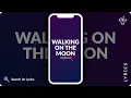 Download Lagu The Police - Walking On The Moon (Lyrics for Mobile)