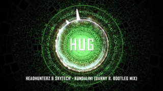 Download Headhunterz \u0026 Skytech - Kundalini (Danny R. Bootleg Mix) MP3