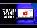 Fully Explained TCS IRA UNIX 14th FEB Solution TCS CPA TCS PRA TCS OPA TCS BASH UNIX CODE DORAEMON