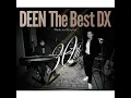 瞳そらさないで (DEEN The Best DX) - Hitomi Sorasanaide (DEEN The Best DX) - DEEN