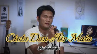 cinta dan air mata fendik adelia cover slow pop version by zanca