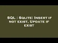 SQL Sqlite Insert if not exist Update if exist