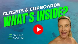 What’s in the Closets? EP 111 #sailing #boatlife