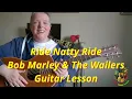 Ride Natty Ride | Bob Marley | Guitar Lesson