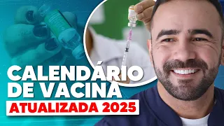 CALENDÁRIO DE VACINA ATUALIZADO 2025 (+COMPLETO)