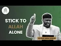 Lagu STICK TO ALLAH ALONE || BY USTADH ABDUL RASHID