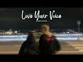 Jony - Love Your Voice (slowed and reverb) |