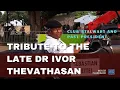 Download Lagu Tribute to the late Dr Ivor Thevathasan JP PBM (1940-2025)
