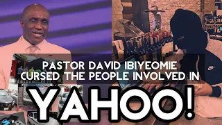 PASTOR DAVID IBIYEOMIE VS YAHOO BOYS 