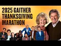 Lagu Gaither: Thanksgiving Marathon 2025