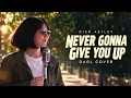 Rick Astley - Never Gonna Give You UP | DARL Cover (Lyrics Video )