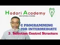 C Programming for Intermediate - 3 Selection Control Structure