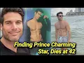 Chad Spodick Dead at 42 Reality TV Finding Prince Charming Star Dies Cause Of Death Actor Died