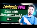Path with Maximum Gold Leetcode 1219 DFS Backtracking EASY Solution