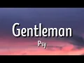 Download Lagu psy - gentleman (tiktok remix) (lyrics) | I'm a mother father gentleman