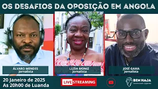 DESAFIOS ACTUAIS DA OPOSIÇÃO EM ANGOLA