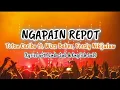 Download Lagu Ngapain Repot-Toton Caribo ft. Wizz Baker, Fresly Nikijuluw (Lyrics with Indo Sub \u0026 English Sub)