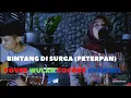Download Lagu BINTANG DI SURGA PETERPAN - COVER WULAN COCOBY CHANNEL