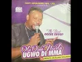 Download Lagu PRINCE AUSUMA MALAIKA OFFICIAL2 ||OLU OMA NWELU UGWO DI MMA (TRACK 2)