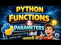 Python Functions Parameters Full Tutorial in Hindi Complete Guide for Beginners
