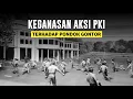 Download Lagu DIACAK-ACAK PKI 😢- Keganasan Aksi PKI Terhadap Pondok Gontor | Bagian Pertama