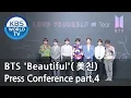Download Lagu BTS 'Beautiful'(美친) Press Conference Part 4 [SUB : ENG]