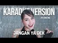 AYU TING TING - JANGAN YA DEK (KARAOKE VERSION) LIRIK LAGU VIRAL & TRENDING TERBARU