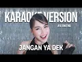 Download Lagu AYU TING TING - JANGAN YA DEK (KARAOKE VERSION) LIRIK LAGU VIRAL \u0026 TRENDING TERBARU