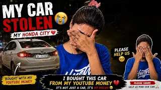😭 MERI HONDA CITY CHORI HO GAYI! | 3:34 AM Car Theft | Please Help Us Find It 💔
