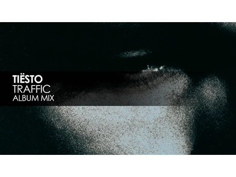 Download MP3 Tiësto - Traffic