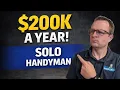 How to Make 200K a Year as a Solo Handyman