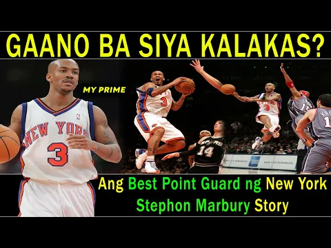 Download MP3 Ang Best Point Guard ng New York Knicks Gaano siya kalakas sa kanyang PRIME | Stephon Marbury Story!